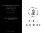 Essays in Honour of Djamchid Momtaz: The International Legal Order: Current Needs and Possible Responses